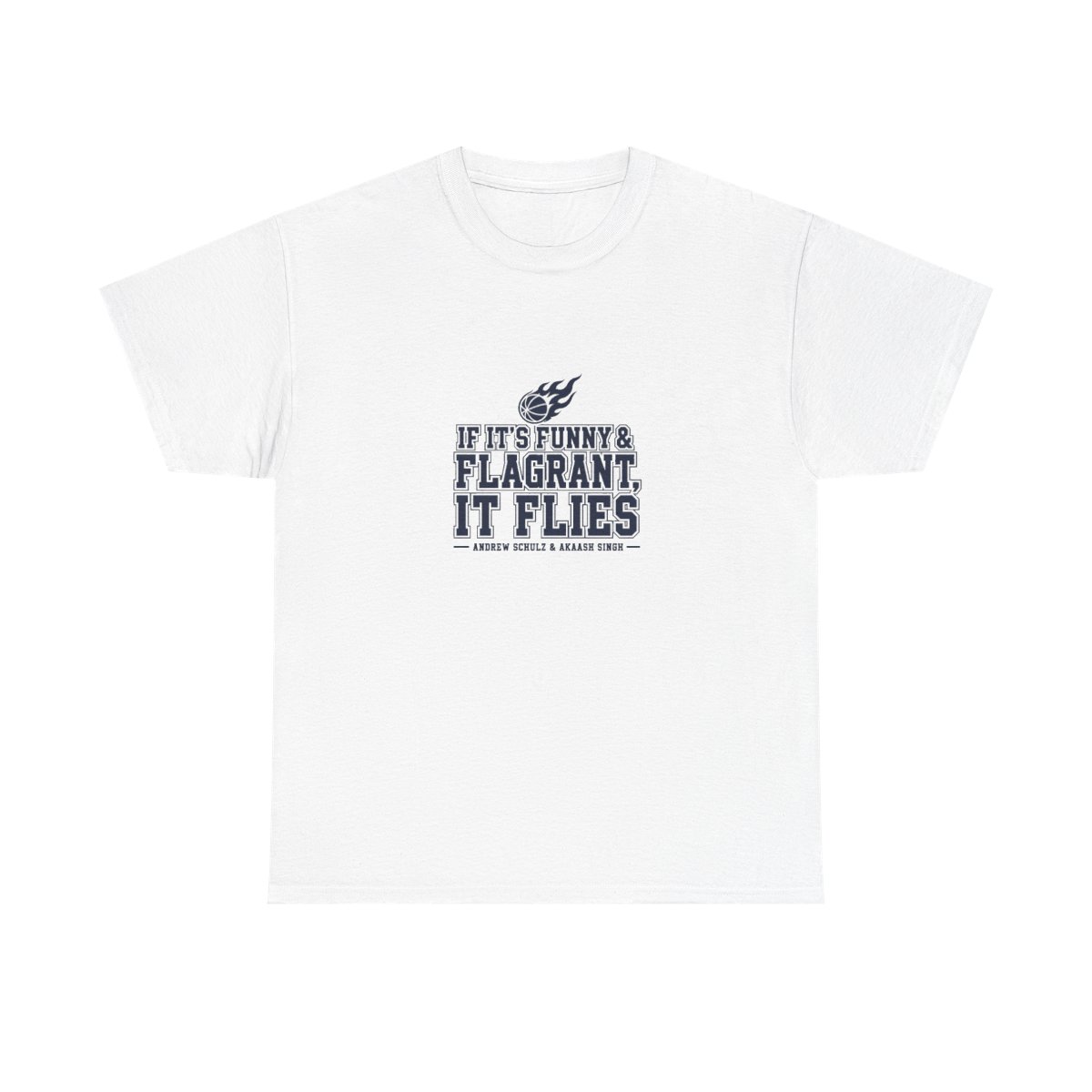 Flagrant "If It’s Funny & Flagrant, It Flies" Unisex Tee
