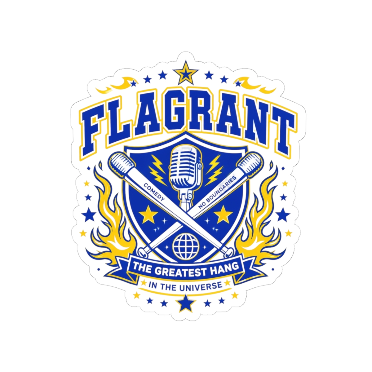 Flagrant "The Greatest Hang in the Universe," Sticker